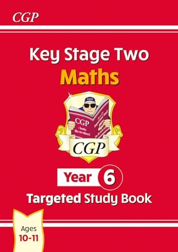 Key Stage 2 Maths Study Book: Year 6: The Study Book